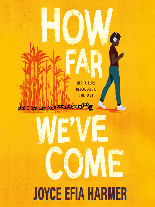 Title details for How Far We've Come by Joyce Efia Harmer - Available